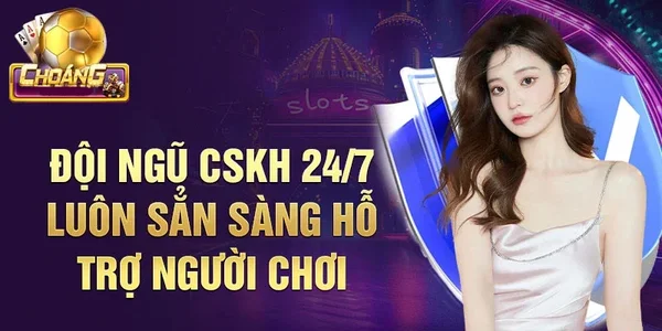 Đặc điểm nổi bật của chăm sóc khách hàng choangclub