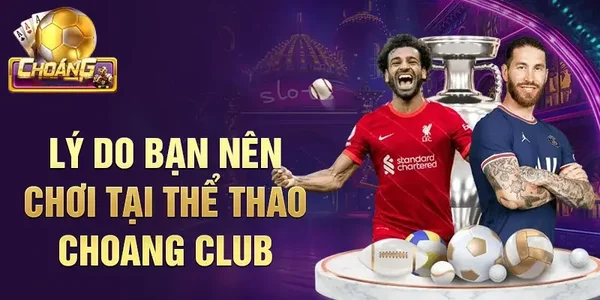 Cược thể thao choangclub với kho game cá cược hấp dẫn