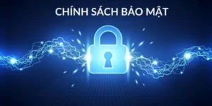 Chính sách bảo mật ChoangClub về thông tin cá nhân