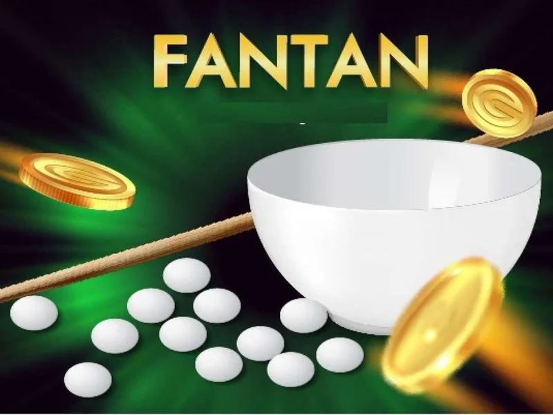 Nắm thuật ngữ Fantan để bắt đầu trò chơi dễ dàng